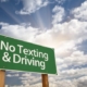 No Texting and Driving Green Road Sign